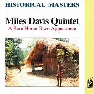 Miles Davis Quintet - A Rare Home Town Appearance download free