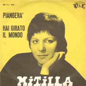 Mitilla - Piangera' download free