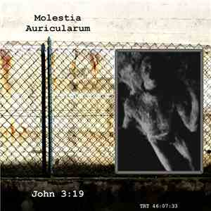 Molestia Auricularum - John 3:19 download free