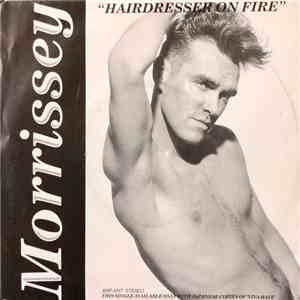 Morrissey - Hairdresser On Fire download free