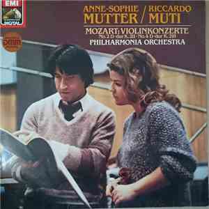 Mozart - Anne-Sophie Mutter / Riccardo Muti / Philharmonia Orchestra - Violinkonzerte No.2 D-dur K.211 / No.4 D-dur K.218 download free