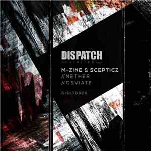 M-Zine & Scepticz - Nether / Obviate download free