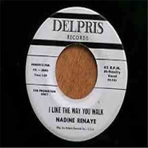 Nadine Renaye - I Like The Way You Walk / Little Lee download free