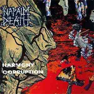 Napalm Death - Harmony Corruption download free