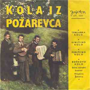 Narodni Kvartet Vitomira Životića - Kola Iz Požarevca download free