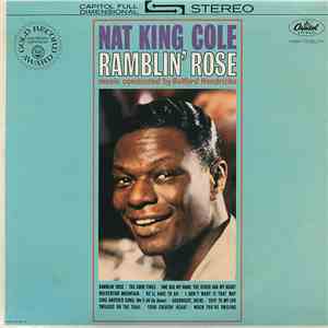 Nat King Cole - Ramblin' Rose download free