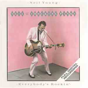 Neil Young & The Shocking Pinks - Everybody's Rockin' download free