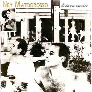 Ney Matogrosso - Estava Escrito download free
