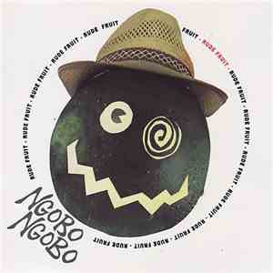 Ngobo Ngobo - Rude Fruit download free