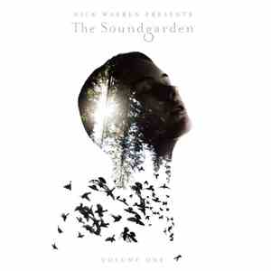 Nick Warren - The Soundgarden - Volume One download free