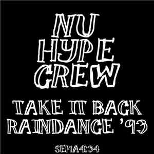 Nu Hype Crew - Take It Back / Raindance '93 download free