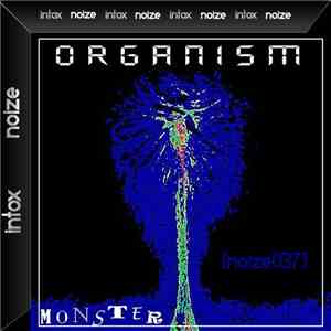 Organism  - Monster download free