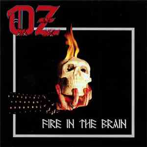 Oz  - Fire In The Brain download free