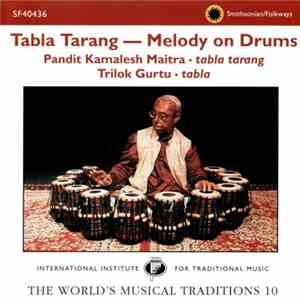 Pandit Kamalesh Maitra, Trilok Gurtu - Tabla Tarang - Melody On Drums download free