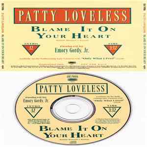 Patty Loveless - Blame It On Your Heart download free