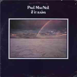 Paul MacNeil - If It Rains download free