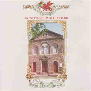 Pendyrus Male Choir - Great Welsh Hymns Vol. 1 download free