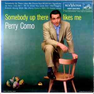 Perry Como - Somebody Up There Likes Me download free