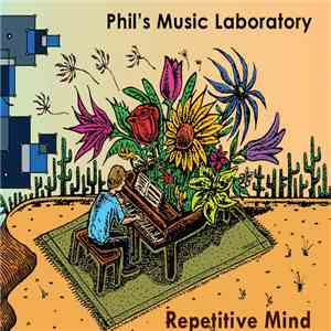 Phil's Music Laboratory - Repetitive Mind download free