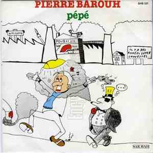 Pierre Barouh - Pepe / Sans Parler D'Amour download free
