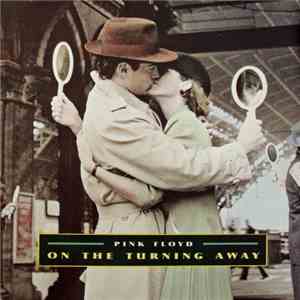Pink Floyd - On The Turning Away download free