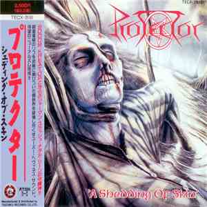 Protector  - A Shedding Of Skin download free