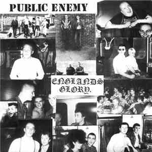 Public Enemy  - Englands Glory. download free