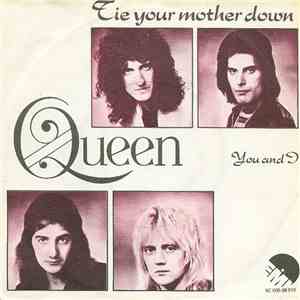 Queen - Tie Your Mother Down download free
