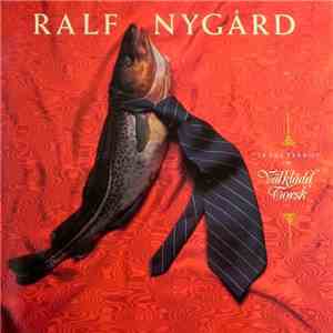Ralf Nygård - In The Year Of The Välklädd Torsk download free