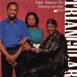 Ralph Peterson Trio featuring Geri Allen - Triangular download free