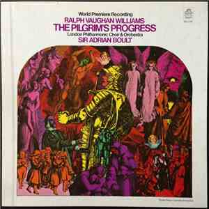 Ralph Vaughan Williams / Sir Adrian Boult, The London Philharmonic Choir And Orchestra - The Pilgrim's Progress [World Premiere Recording] download free