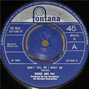 Ranee And Raj - Don't Tell Me I Must Go download free