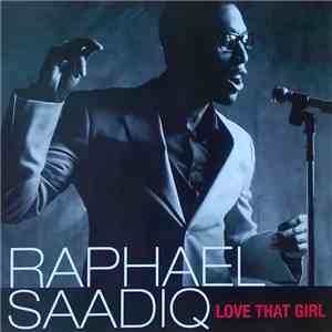 Raphael Saadiq - Love That Girl download free