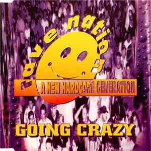 Rave Nation - Going Crazy download free