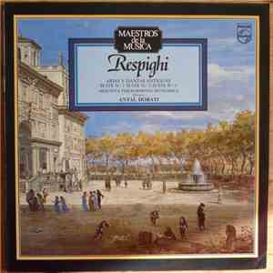 Respighi - Antal Dorati, Orquesta Philharmonia Hungarica - Arias Y Danzas Antiguas download free