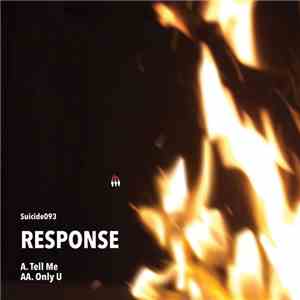 Response - Tell Me / Only U download free