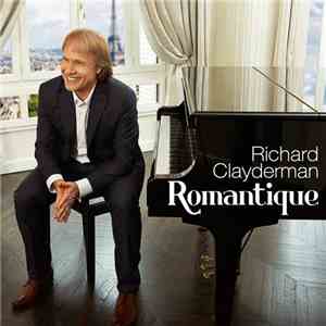 Richard Clayderman - Romantique download free
