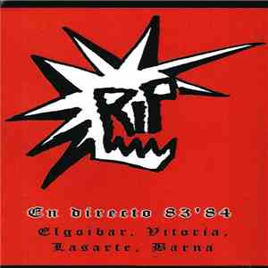 R.I.P.  - En Directo 83'84 (Elgoibar, Vitoria, Lasarte, Barna) download free