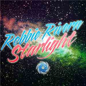 Robbie Rivera - Starlight download free