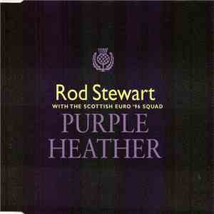 Rod Stewart With The Scottish Euro '96 Squad - Purple Heather download free