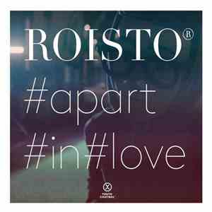 Roisto - Apart in Love download free