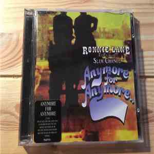Ronnie Lane With The Band Slim Chance - Anymore For Anymore download free