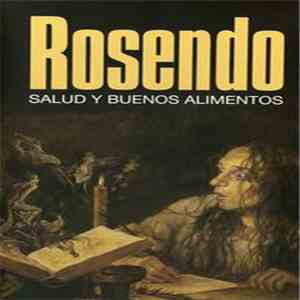 Rosendo - Salud Y Buenos alimentos. Directo México Y Todos Sus Videos download free