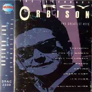 Roy Orbison - The Legendary Roy Orbison - The Greatest Hits download free