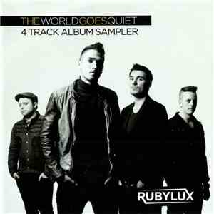 Rubylux - The World Goes Quiet (Album Sampler) download free
