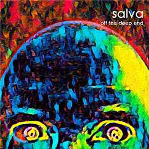 Salva  - Off The Deep End download free