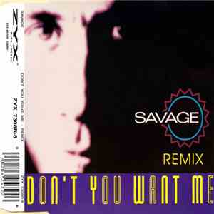 Savage - Don't You Want Me (Remix) download free