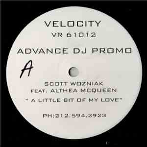 Scott Wozniak Feat. Althea McQueen - A Little Bit Of My Love download free