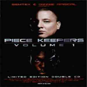 Semtex & Dizzee Rascal - Piece Keepers Volume 1 download free
