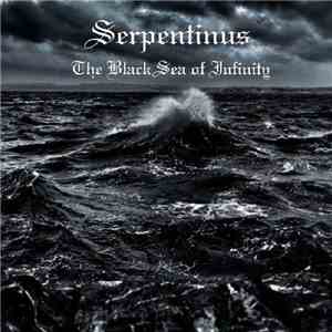 Serpentinus - The Black Sea Of Infinity download free